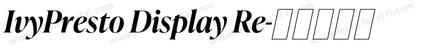 IvyPresto Display Re字体转换